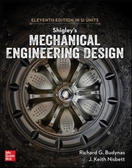 [PDF][Ebook]Shigley’s Mechanical Engineering design in SI Units 11th Edition