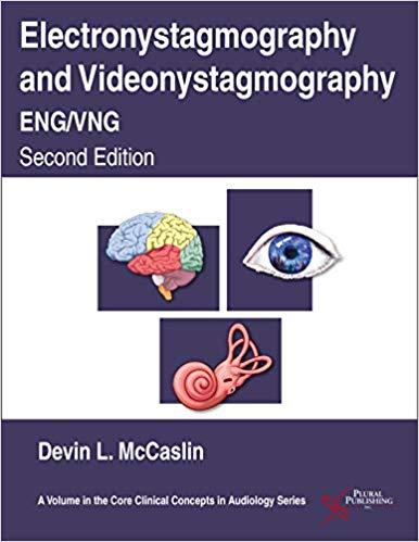 [PDF]Electronystagmography and Videonystagmography (ENG VNG), Second Edition