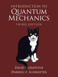 [PDF]Introduction to Quantum Mechanics, 3ed / PDF [David J. Griffiths]