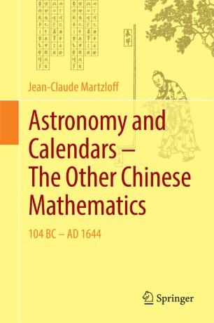 Astronomy and Calendars – The Other Chinese Mathematics