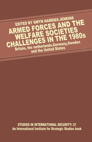 Armed Forces and the Welfare Societies: Challenges in the 1980s