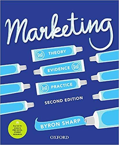 [PDF]Marketing theory, evidence, practice 2nd Australia Edition [Byron Sharp]