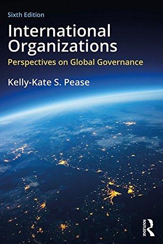 [PDF]International Organizations Perspectives on Global Governance Sixth Edition
