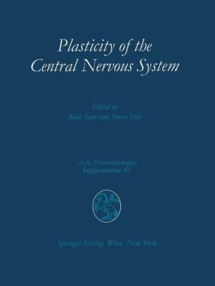 Plasticity of the Central Nervous System