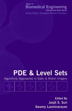 PDE and Level Sets: Algorithmic Approaches to Static and Motion Imagery