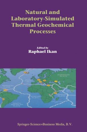 Natural and Laboratory-Simulated Thermal Geochemical Processes