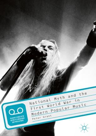 National Myth and the First World War in Modern Popular Music
