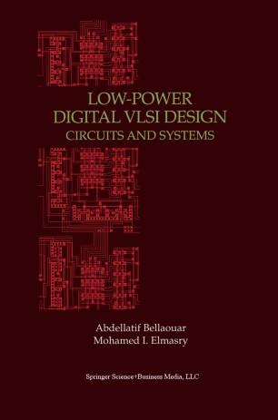 Low-Power Digital VLSI Design