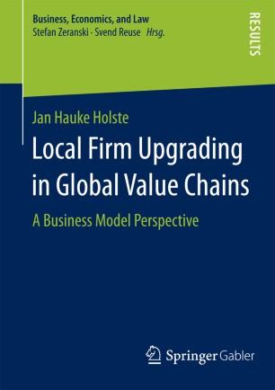 Local Firm Upgrading in Global Value Chains