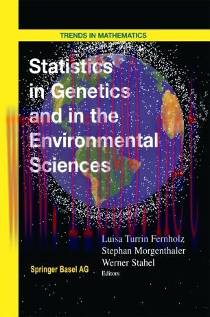 Statistics in Genetics and in the Environmental Sciences