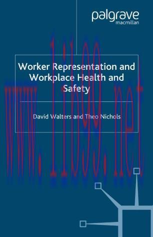 Worker Representation and Workplace Health and Safety