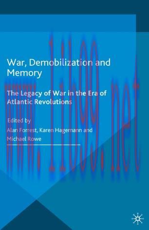 War, Demobilization and Memory