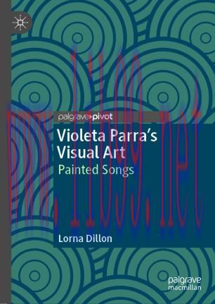 Violeta Parra’s Visual Art