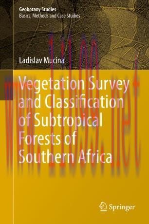 Vegetation Survey and Classification of Subtropical Forests of Southern Africa