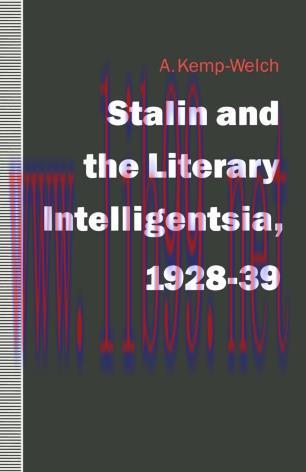 Stalin and the Literary Intelligentsia, 1928–39
