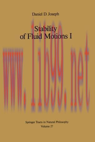 Stability of Fluid Motions I