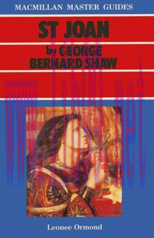 St Joan by George Bernard Shaw