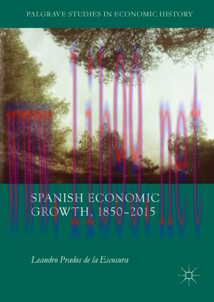 Spanish Economic Growth, 1850–2015