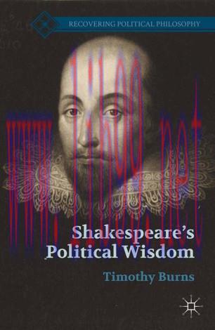 Shakespeare’s Political Wisdom